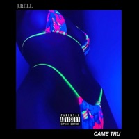 Came Tru (feat. Young Roc) - Single - J.Rell