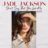 Don't Say That You Love Me (Edit)