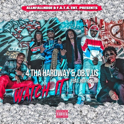 Watch IT (feat. Hitta Slim) - Single