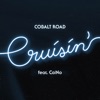 Cruisin' (feat. CaiNo.) - Single