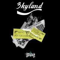 3KYLAND (feat. Gotti Lavoe) - Single - Bang Versus Dmg