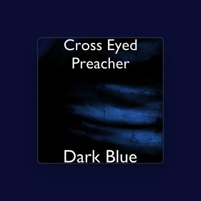 Listen to Cross Eyed Preacher, watch music videos, read bio, see tour dates & more!