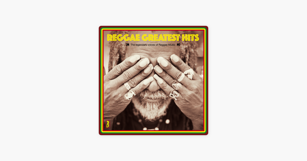 Reggae Greatest Hits By Various Artists On Apple Music