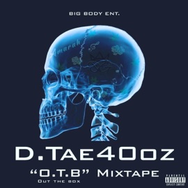 You Kno (feat. KR) D.Tae40oz