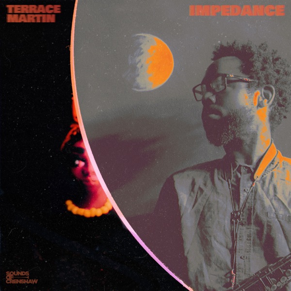 Impedance - EP - Terrace Martin