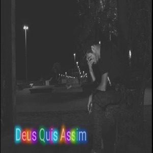 Deus Quis Assim