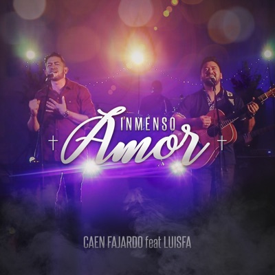 Inmenso Amor (feat. Luis Fabián) - Single