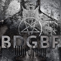 Bdgbf (feat. Shiki XO) - Single - Vvitchboy