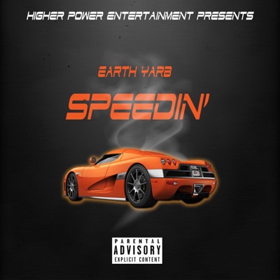 Speedin' - Single