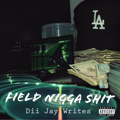Field Nigga Shit