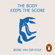 Bessel van der Kolk - The Body Keeps the Score