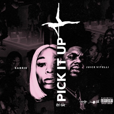 Pick It Up (feat. Sabrie) - Single