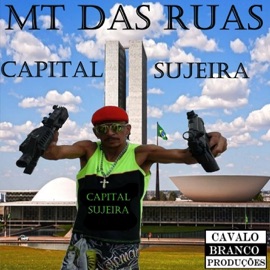 Capital Sujeira Mt Das Ruas