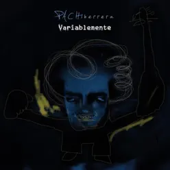 Variablemente - Pachi Herrera