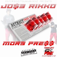 More Press - JO$E RIKKO