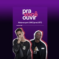 Pra Você Ouvir (feat. Dmz) - Single - Malavaz & Rapnoscliv