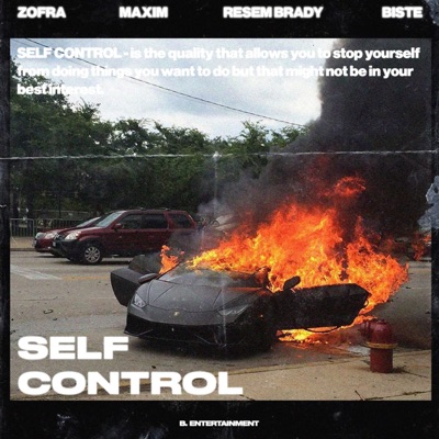 Self Control (feat. Maxim, Resem Brady & Biste) - Single