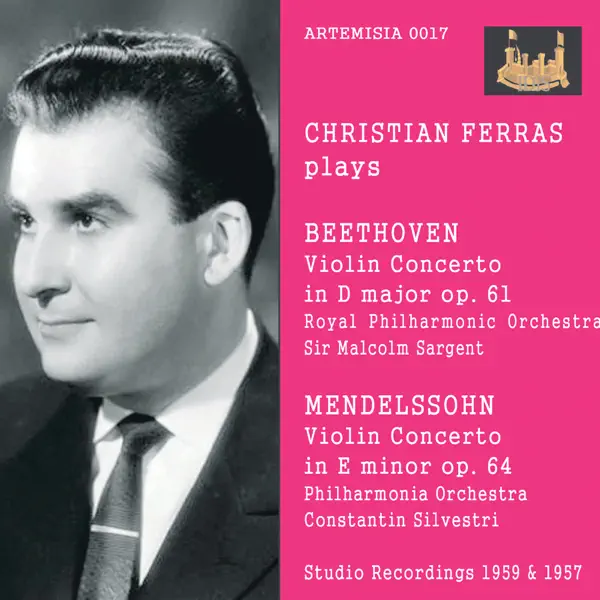 クリスチャン・フェラスのBeethoven & Mendelssohn: Violin Concertos