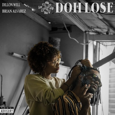 Doh Lose (feat. Brian Alvarez) - Single