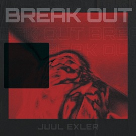 Break Out Juul Exler