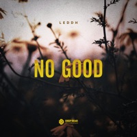 No Good - Single - LEDDH