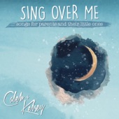 Sing Over Me: Songs for Parents and Their Little Ones artwork