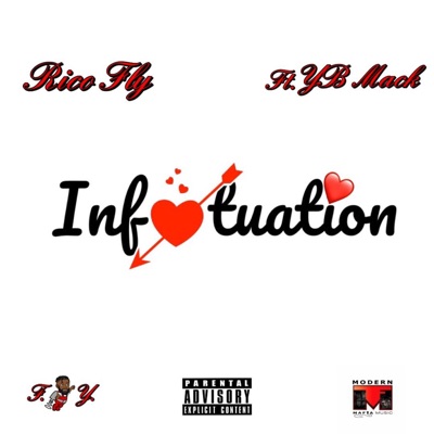 Infatuation (feat. YB Mack) - Single