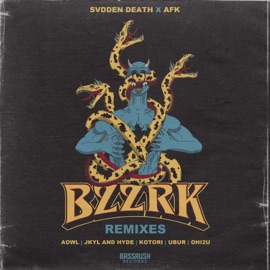 BZZRK (Jkyl & Hyde Remix) SVDDEN DEATH & AFK