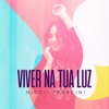 Viver na Tua Luz - Single