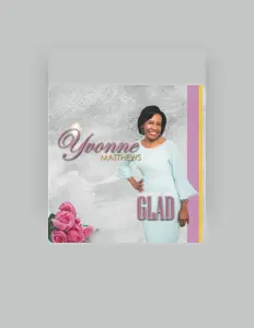 Escucha a Yvonne Matthews, mira videos musicales, lee su biografía, consulta las fechas de las gira y más.