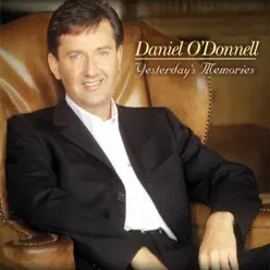 Yesterday's Memories - Daniel O'donnell