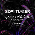 Sofi Tukker - Good Time Girl (feat. Charlie Barker)