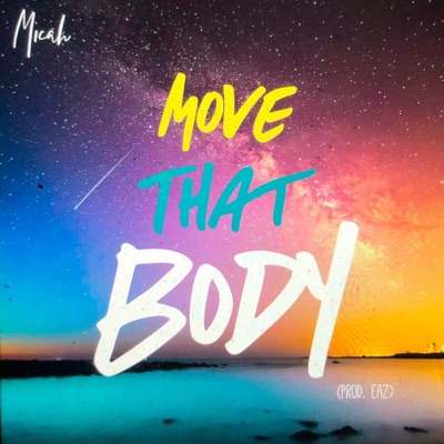 Move That Body - Single