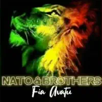 Fia Avatu — Nato Brothers & Nato Penei