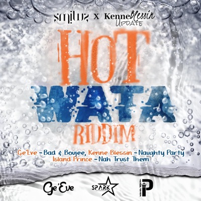 Hot Wata Riddim (feat. Kenne Blessin) - Single