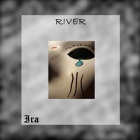 River - Single - Ira