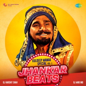 Jhankar Beats - Kuldeep Manak Special, Vol. 1