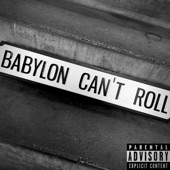 Babylon Can't Roll artwork
