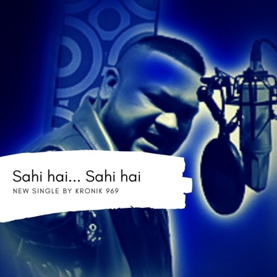 Sahi Hai... Sahi Hai... - Single