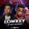 Lowkey (feat. Billirano) - lil Dau lyrics