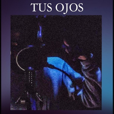 Tus Ojos - Single