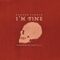 I'm Fine (feat. Ro Pesci) - Single - Random Tanner