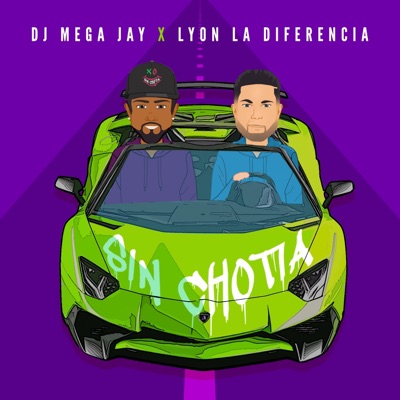 Sin Chotia (feat. Lyon la Diferencia) - Single