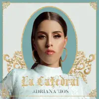 LA CATEDRAL — ADRIANA RIOS