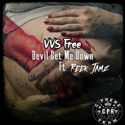 Devil Get Me Down (feat. Reek Jamz) - Single