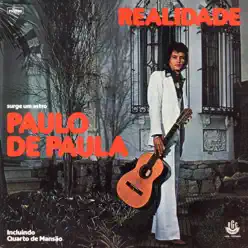 Realidade - Paulo de Paula