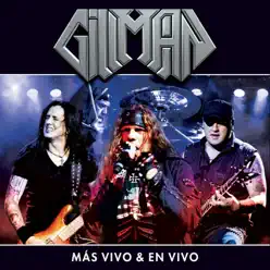 Más Vivo & en Vivo - Gillman