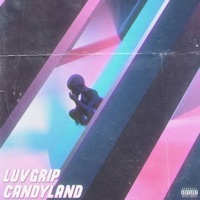 Candyland - Single - Luvgrip