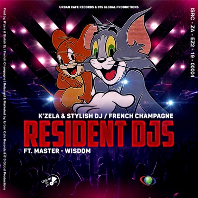 Resident Djs (feat. Master-Wisdom) - Single