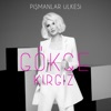 Gökçe Kırgız - Pişmanlar Ülkesi